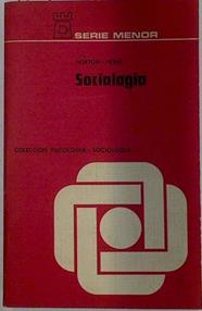 Sociología | 129462 | Horton, Paul B./Hunt, Chester L.