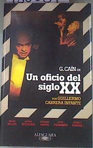 Un oficio del siglo XX | 180081 | Cabrera Infante, Guillermo