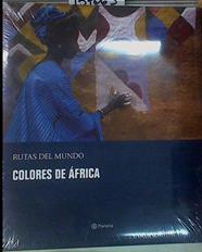Rutas del mundo: Colores de África | 157063 | Molina Pérez, Sebastián Álvaro     .. et al.