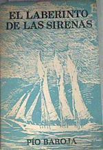 El laberinto de las sirenas | 168847 | Baroja, Pío