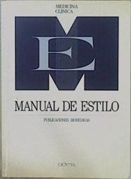 Medicina clínica: manual de estilo Publicaciones Biomedicas | 150020 | Rozmán Borstnar, Ciril