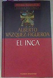 El inca | 169366 | Vázquez-Figueroa, Alberto