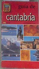 Guía de Cantabria | 176024 | VVAA