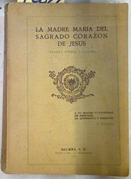 La del Madre Maria del Sagrado Corazón de Jesus | 72622 | Porras y Ayllon, Rafeaela