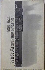 Los vanguardistas españoles (1925-1935) | 126403 | John Crispin, Ramon Buckley/Selección