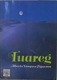 Tuareg | 153147 | Vázquez-Figueroa, Alberto