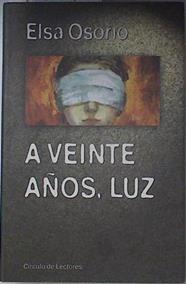 A veinte años luz | 68467 | Osorio Villanueva, Elsa