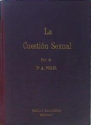 La Cuestión Sexual | 57304 | Augusto Forel