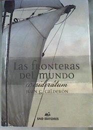 Las fronteras del mundo | 176503 | García Calderón, Juan Antonio