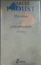 Máximas y pensamientos | 187963 | Marcel Proust