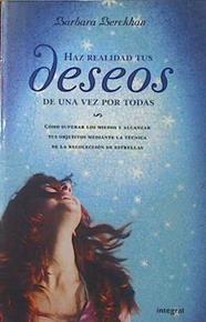 Haz realidad tus deseos de una vez por todas | 69609 | Berckhan, Barbara