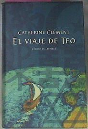 El Viaje De Teo | 35257 | Clement, Catherine