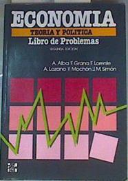 Economía: teoría y política. Libro de problemas | 158810 | Alba Ramírez, Alfonso