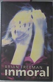 Inmoral | 13741 | Freeman Brian