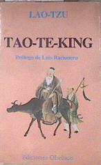 TAO-TE-KING. Prólogo de Luis Racionero. | 172221 | Lao-tzu