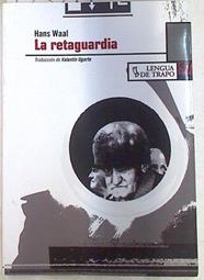 La retaguardia | 133219 | Hans Waal