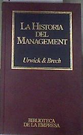 Historia del management | 177527 | Brech, E. F. L./Urwick, L.