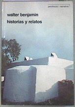 Historias y relatos | 180986 | Benjamin, Walter