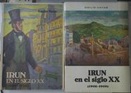 Irún En El Siglo XX Monografías Tomo I 1900 - 1936 Tomo II 1936 - 1959 | 65335 | Navas, Emilio