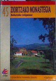 Ziortzako Monastegia | 186218 | Hernández Basurko, Jesús María