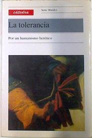 La tolerancia por un humanismo herético | 75522 | Sahel, Claude