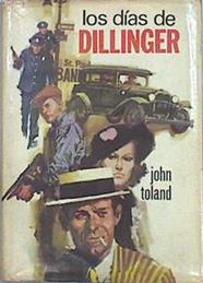 Los Dias De Dillinger | 7744 | Toland John