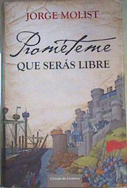 Prométeme que serás libre | 105997 | Molist, Jorge