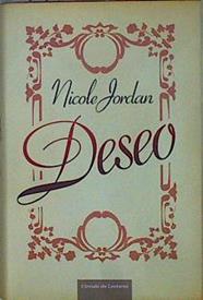 Deseo | 147051 | Jordan, Nicole (1954- )/Traductor J. G. Monforte