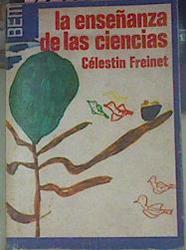 La Enseñanza De Las Ciencias | 54165 | Freinet Celestin