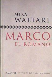 Marco el romano Tomo 3 | 172112 | Waltari, Mika