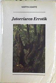 Jatorriaren errotik | 126675 | "Ugarte Azurmendi, Martín/""Salatxe"""