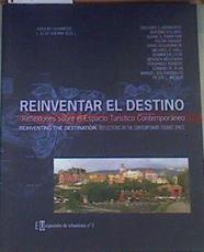 Reinventar el destino. Reflexiones sobre el Espacio Turístico contemporáneo | 167863 | Asworth, Gregory/y otros