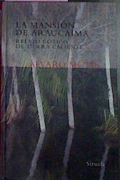 La mansión de Araucaíma | 74104 | Mutis, Álvaro