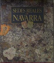 Sedes Reales De Navarra | 41542 | Fortún Luis Javier (Dir)
