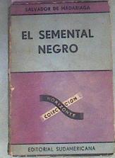 El Semental Negro | 56301 | Madariga Salvador De