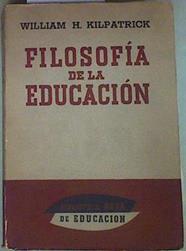 Filosofía de la Educación | 157406 | Kilpatrick, William