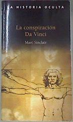 La Conspiracion  Da Vinci | 12696 | Sinclair Marc