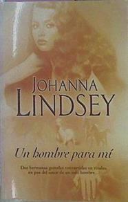 Un hombre para mi | 69808 | Lindsey, Johanna