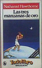 Las Tres Manzanas De Oro | 13116 | Hawthorne Nathaniel