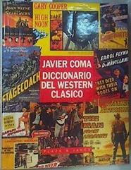 Diccionario del  Western Clásico | 161046 | Coma, Javier