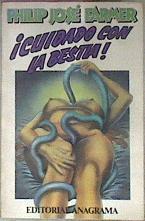 Cuidado Con La Bestia | 25687 | Farmer Philip Jose