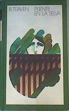 Puente En La Selva | 780 | Traven B