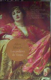 Los poderes de Venus de Catalina la Grande a Grace Kelly  la historia de las mujeres que se atrevi | 185245 | Misrahi Valles, Alicia