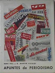 Apuntes De Periodismo Presente Y Futuro De Una Profesión | 66176 | Fell René Martin Vivaldi G.