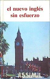 El nuevo inglés sin esfuerzo | 142404 | (texto original), Anthony Bulger/(adaptación para los hispanófonos), José García Vazquéz