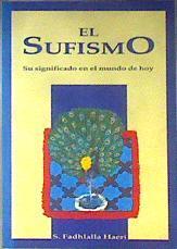 El sufismo: su origen y significado | 186860 | Haeri, Shaykh Fadhalla
