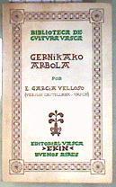 Gernikako Arbola. Pieza en dos actos. Versión castellana y vasca | 186928 | Garcia Velloso, Enrique