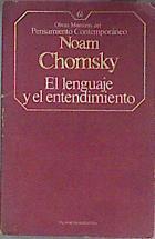 El lenguaje y el entendimiento | 73180 | Chomsky, Noam