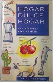 Hogar, dulce hogar | 73051 | Abellán, Fina/Aldeguer, Ana
