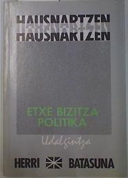 Hausnartzen Política de Vivienda Municipal Herri Batasuna Etxe Bizitza Politika Udalgintza | 131517 | Hirigintz Komisioa, Herri Batasuna